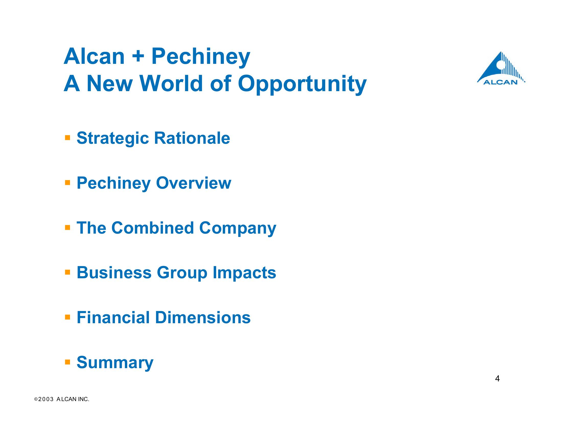 Alcan + Pechiney A New World of Opportunity slide image #4